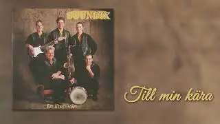 Soundix - Till min kära