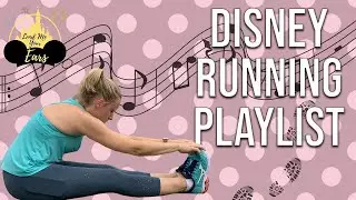 Disney Running Playlist - The 10 BEST Disney Songs to Train for a runDisney 5k!