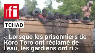 Tchad : le bagne de Koro Toro « pire que l'enfer » • RFI