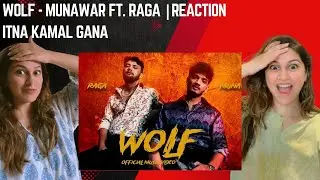 Wolf - Munawar ft. Raga | Prod. by Karan Kanchan | Official Music Video | Reaction