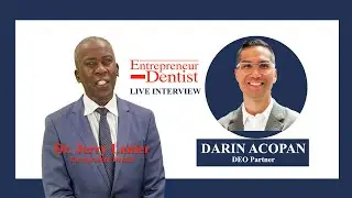 Live Interview with DEO's Darin Acopan - Entrepreneur Dentist