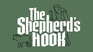The Shepherd's Hook | Sunday, April 28th, 2024