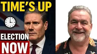 ELECTION NOW! Keir Starmer HIDING &mdash;Waiting for UK Riots to call Us Far-Right?