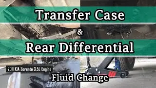 Drain & Fill | Transfer-Case and Rear Differential Fluid: 2011 KIA Sorento 3.5L Engine