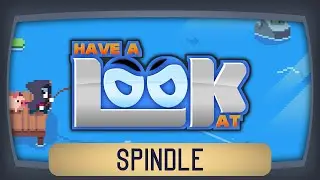 ► Have A Look At: Spindle