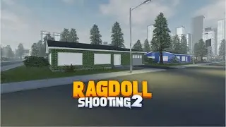 Ragdoll Shooting 2 Remake | 1.10 Update