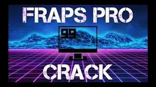 Install crack Fraps 2022 for Win For Free | Full Version | 2022