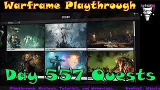 Warframe Day 557 Quests The Teacher and The Old Peace Part2