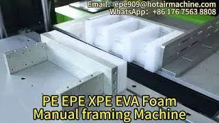 3 How To Make Frame Shape Box | PE EPE XPE Crosslinked Polyethylene Manual Hot Plate Profile Machine