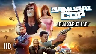 Samurai Cop | Film complet en fran&ccedil;ais [HD] Action, Crime, Nanar