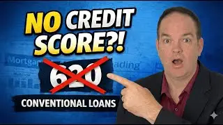 Fannie Mae Remove Min Credit Scores....Loan Officer Explains