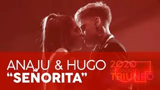 &ldquo;SE&Ntilde;ORITA&rdquo; - ANAJU y HUGO | GALA 3  | OT 2020