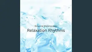 Binaural River Gentle Caress
