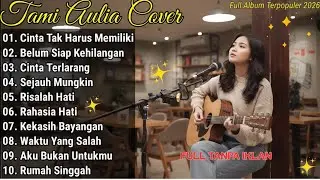 Cover Lagu Terpopuler 2026 | CINTA TAK HARUS MEMILIKI | Best Cover Hits Playlist