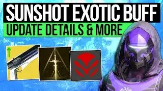 Destiny 2 News | SUNSHOT BUFF & WEAPON CHANGES! - Future Content, New Community Manager & More!