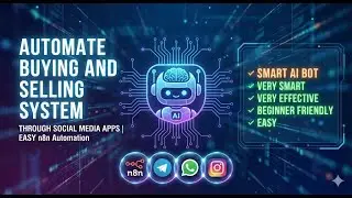 AUTOMATE BUYING AND SELLING SYSTEM THROUGH SOCIAL MEDIA APPS | EASY n8n Automation