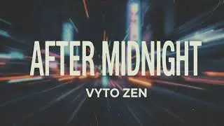 Vyto Zen - After Midnight (Afro House Mix)