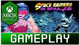 Space Raiders in Space | Xbox Series X Gameplay | First Look