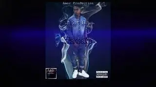 Short Gad - Fresh (Official Audio)