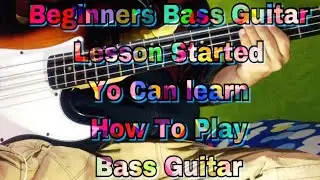 Beginners Bass Guitar Lesson Started By Joel magar(Nepali Bass Guitar Lesson)