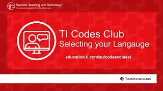 Session 3 | Codes Club 2022 | Texas Instruments - Basic vs Python