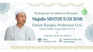 🔴[ LIVE ] KEDUNGREJO BERSHOLAWAT BERSAMA MAJELIS SIMTHUD DUROR - KEDIAMAN BPK. NUR