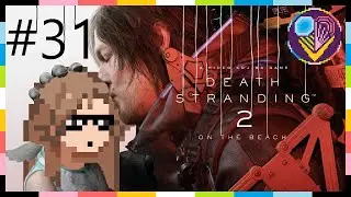 Kicking Brigand Butt - Death Stranding 2: On the Beach Episode 31