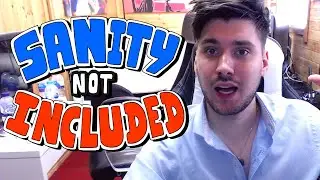 Sanity Not Included Official Welcome and Disclaimers