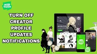 How To Turn Off Creator Profile Updates Notifications On WebToon App