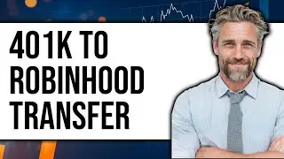 How to Transfer 401k to Robinhood