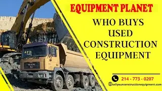 Who Buys Used Construction Equipment