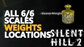 All Scales Weights Locations Silent Hill 2 Remake