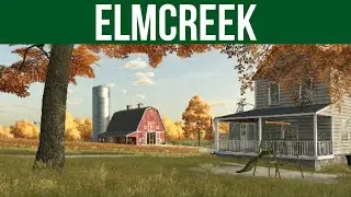 Elmcreek &ndash; Episode 6 - Let&rsquo;s Play &ndash; Farming Simulator 22