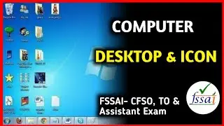 Computer Desktop and Icon | FSSAI Computer Literacy | CFSO ,TO & Assistant