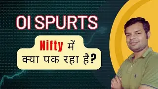 Is Nifty Preparing for a Surprise Move? OI Spurts | Option Chain Analysis