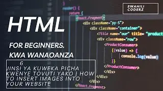 JINSI YA KUWEKA PICHA KWENYE TOVUTI YAKO  | HOW TO INSERT IMAGES INTO YOUR WEBSITE