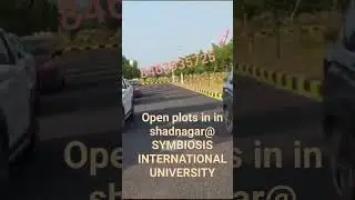 SYMBIOSIS INTERNATIONAL UNIVERSITY, SHANTI VANAM, OPEN PLOTS SHADNAGAR, #shadnagarplots #lowprice