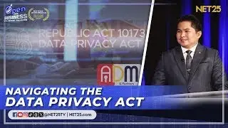 Open For Business | Navigating the Data Privacy Act