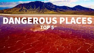 5 DANGEROUS Places YOU SHOULD Avoid | Travel Video
