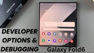 How To Enable Developer Options & USB Debugging On Samsung Galaxy Z Fold 6