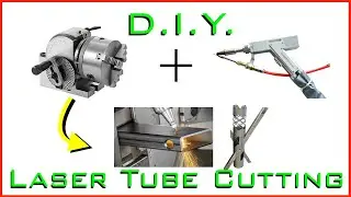 Home Built CNC Laser Tube Cutting Machine