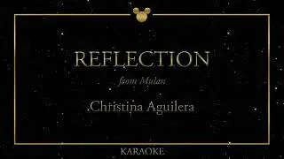 Reflection /karaoke - Christina Aguilera