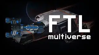 FTL Multiverse &ndash; Стрим, архив 25.04.2024