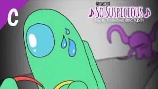 ♪ So Suspicious ♪ - Among Us Song in 