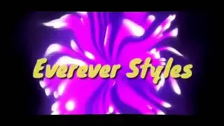 NUEVA INTRO - Everever Styles.