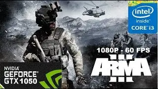 Arma 3 on GTX 1050 - I3 6100