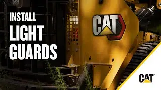 How to Install Light Guards With Cat&reg; Upgrade Kits