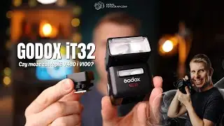 Godox iT32 - Nowa kompaktowa lampa TTL | Czy może zastąpić V480 i V100?