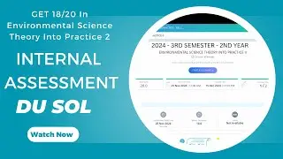Environmental Science Theory Into Practice 2 || Internal Assessment Solution | 3RD Semester | DU SOL