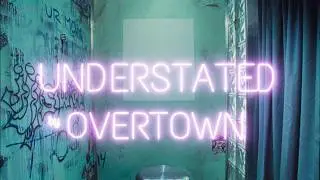 Overtown - Understated (Official Video)